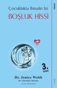 Boşluk Hissi - Çocuklukta İhmalin İzi Boşluk Hissi - Çocuklukta İhmalin İzi
