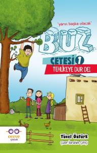 Buz Çetesi 1 - Tehlikeye Dur De!