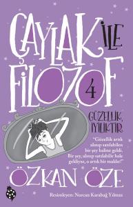 Çaylak İle Filozof 4-Güzellik İyiliktir