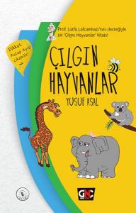 Çılgın Hayvanlar (Ciltli) Çılgın Hayvanlar (Ciltli)
