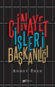 Cinayet İşleri Başkanlığı Cinayet İşleri Başkanlığı