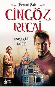 Cingöz Recai 04 Esrarlı Köşk
