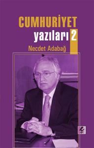 Cumhuriyet Yazıları 2 Cumhuriyet Yazıları 2