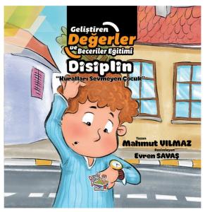 Disiplin - Kuralları Sevmeyen Çocuk Disiplin - Kuralları Sevmeyen Çocuk