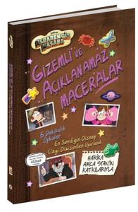 Disney- Esrarengiz Kasaba Gizemli ve Açıklanamaz Maceralar Disney- Esrarengiz Kasaba Gizemli ve Açıklanamaz Maceralar