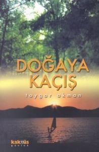 Doğaya Kaçış Doğaya Kaçış