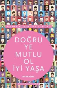 Doğru Ye Mutlu Ol İyi Yaşa Doğru Ye Mutlu Ol İyi Yaşa