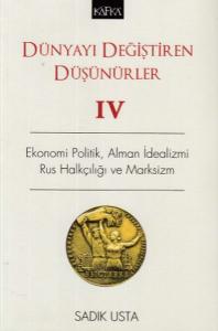 Dünyayı Değiştiren Düşünürler IV Dünyayı Değiştiren Düşünürler IV