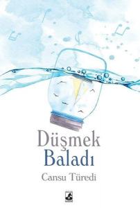 Düşmek Baladı Düşmek Baladı