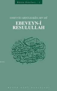 Ebeveyn-i Resulullah Ebeveyn-i Resulullah