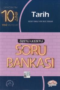 EDİTÖR 10.SINIF TARİH KONU ÖZETLİ SORU BANKASI