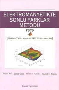 Elektromanyetikte Sonlu Farklar Metodu   Elektromanyetikte Sonlu Farklar Metodu