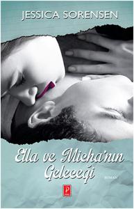 Ella ve Micha'nın Geleceği Ella ve Micha'nın Geleceği
