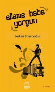 Elleme, Baba Yorgun Elleme, Baba Yorgun
