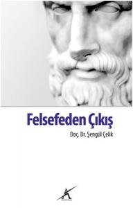 Felsefeden Çıkış Felsefeden Çıkış