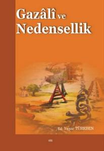 Gazali ve Nedensellik Gazali ve Nedensellik