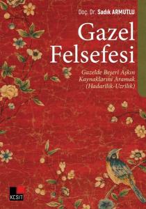 Gazel Felsefesi Gazel Felsefesi