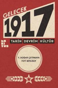 Gelecek 1917 Tarih Devrim Kültür Gelecek 1917 Tarih Devrim Kültür