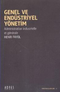 Genel ve Endüstriyel Yönetim Genel ve Endüstriyel Yönetim