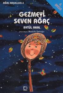Gezmeyi Seven Ağaç Gezmeyi Seven Ağaç