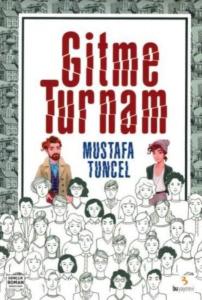 Gitme Turnam Gitme Turnam