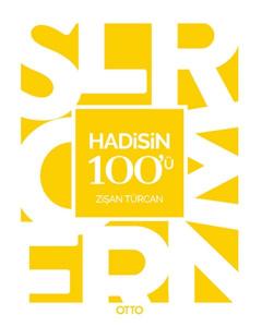 Hadis'in 100'ü Hadis'in 100'ü