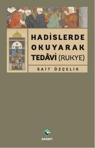Hadislerde Okuyarak Tedavi (Rukye)