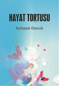 Hayat Tortusu Hayat Tortusu