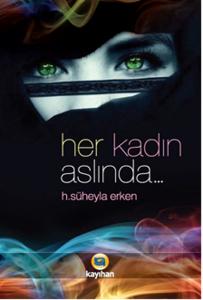 Her Kadın Aslında... Her Kadın Aslında...