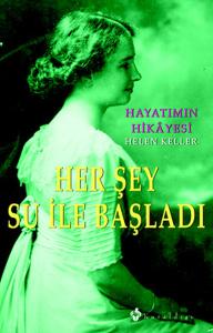 Her Şey Su İle Başladı  Hayatımın Hikayesi Her Şey Su İle Başladı  Hayatımın Hikayesi