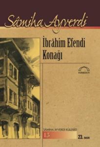İbrahim Efendi Konağı İbrahim Efendi Konağı
