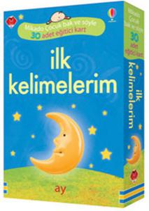 İlk Kelimelerim - 30 Adet Eğitici Kart İlk Kelimelerim - 30 Adet Eğitici Kart