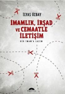 İmamlık İrşad ve Cemaatle İletişim İmamlık İrşad ve Cemaatle İletişim
