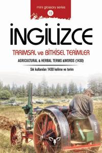 İngilizce Tarımsal ve Bitkisel Terimler (Mini Glossary Series 12) İngilizce Tarımsal ve Bitkisel Terimler (Mini Glossary Series 12)