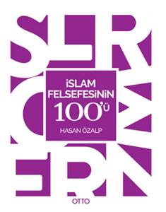 İslam Felsefesinin 100'ü İslam Felsefesinin 100'ü