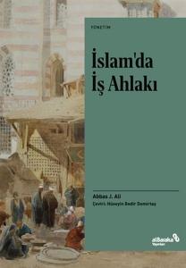 İslamda İş Ahlakı İslamda İş Ahlakı