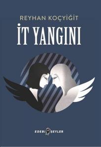 İt Yangını İt Yangını