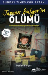 James Bulger'in Ölümü - Bir Annenin Dünyayı Sarsan Hikayesi James Bulger'in Ölümü - Bir Annenin Dünyayı Sarsan Hikayesi