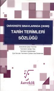  Üniversite Sınavlarında Çıkmış Tarih Terimleri Sözlüğü 