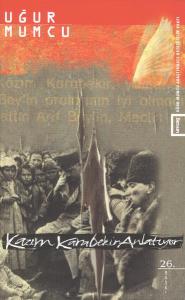 Kazım Karabekir Anlatıyor Kazım Karabekir Anlatıyor