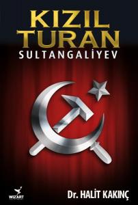 Kızıl Turan - Sultangaliyev Kızıl Turan - Sultangaliyev