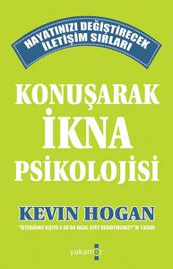 Konuşarak İkna Psikolojisi Konuşarak İkna Psikolojisi
