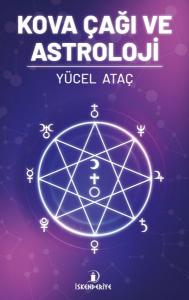 Kova Çağı ve Astroloji Kova Çağı ve Astroloji