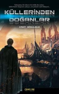 Küllerinden Doğanlar Küllerinden Doğanlar