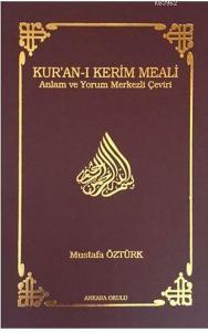 Kur'an-ı Kerim Meali Anlam ve Yorum Merkezli Çeviri (Cep Boy)