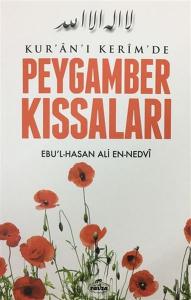 Kuran-ı Kerimde Peygamber Kıssaları Kuran-ı Kerimde Peygamber Kıssaları