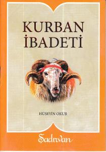 Kurban İbadeti Kurban İbadeti