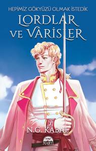 Lordlar ve Varisler - Hepimiz Gökyüzü Olmak İstedik (Beyaz Şömiz) Lordlar ve Varisler - Hepimiz Gökyüzü Olmak İstedik (Beyaz Şömiz)