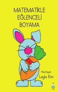 Matematikle Eğlenceli Boyama Matematikle Eğlenceli Boyama