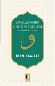 Müslümanın Günlük Edepleri Müslümanın Günlük Edepleri